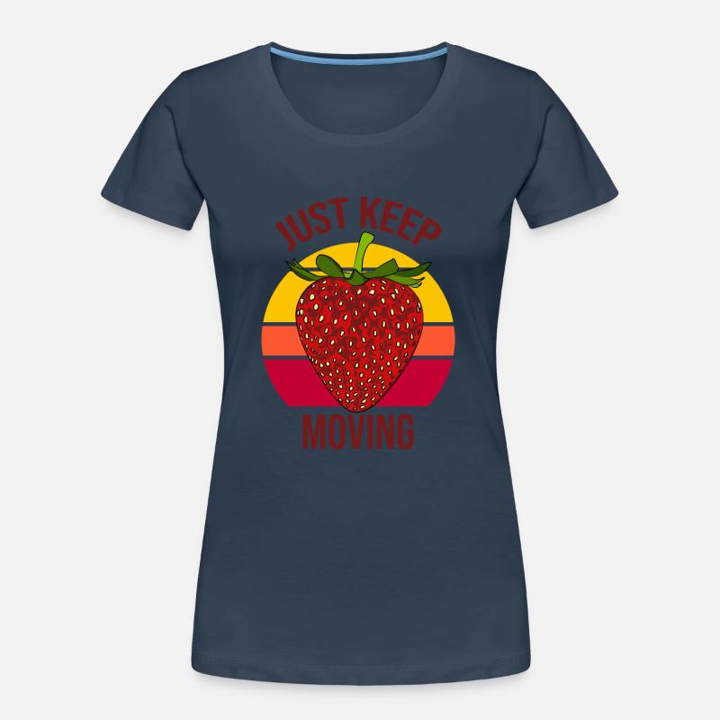 Continuez simplement à bouger T-shirt bio Premium Femme