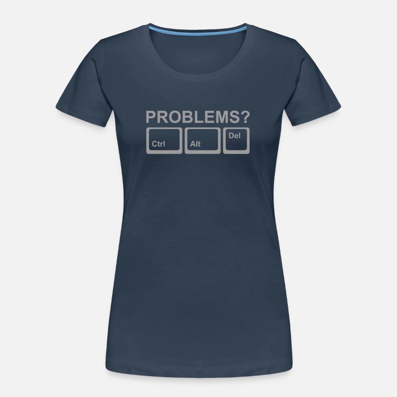 Problems? Ctrl Alt Del Women's Premium Organic T-Shirt