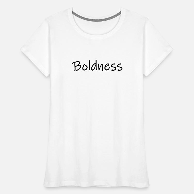 Boldness Women's Premium Organic T-Shirt