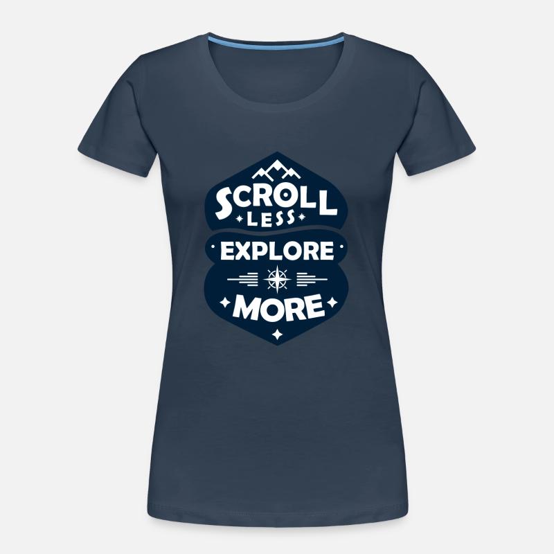Faites défiler moins, explorez plus T-shirt bio Premium Femme