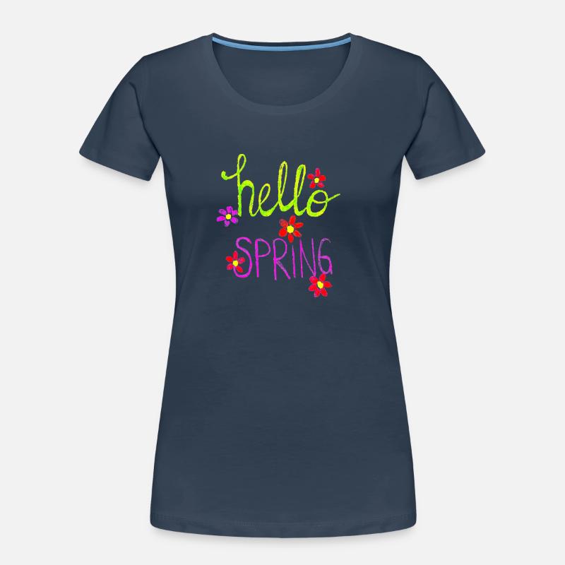 Hello Spring Springtime I love Spring Spring Women's Premium Organic T-Shirt