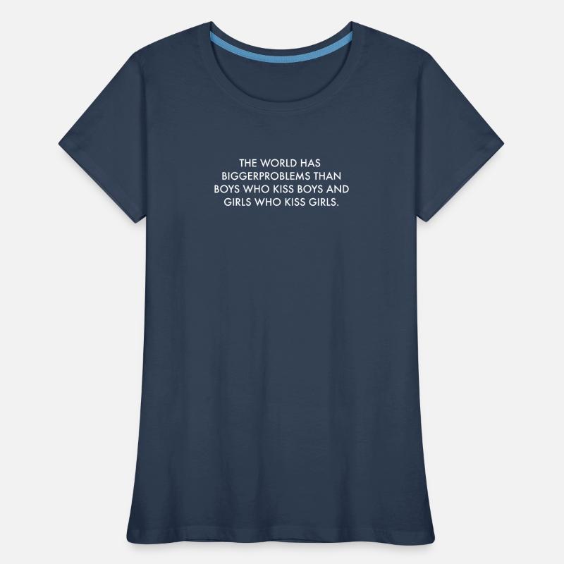 The world has bigger problems than .. Women's Premium Organic T-Shirt