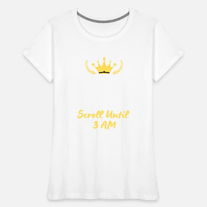 Keep Calm and Scroll Until 3 AM Women's Premium Organic T-Shirt