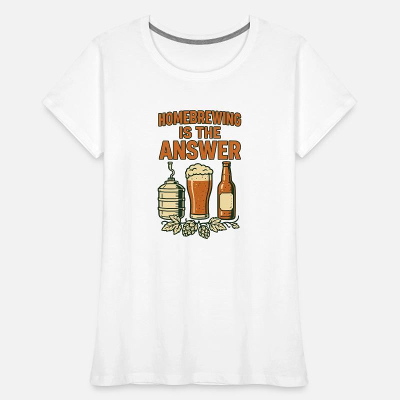 Le brassage maison est la solution T-shirt bio Premium Femme