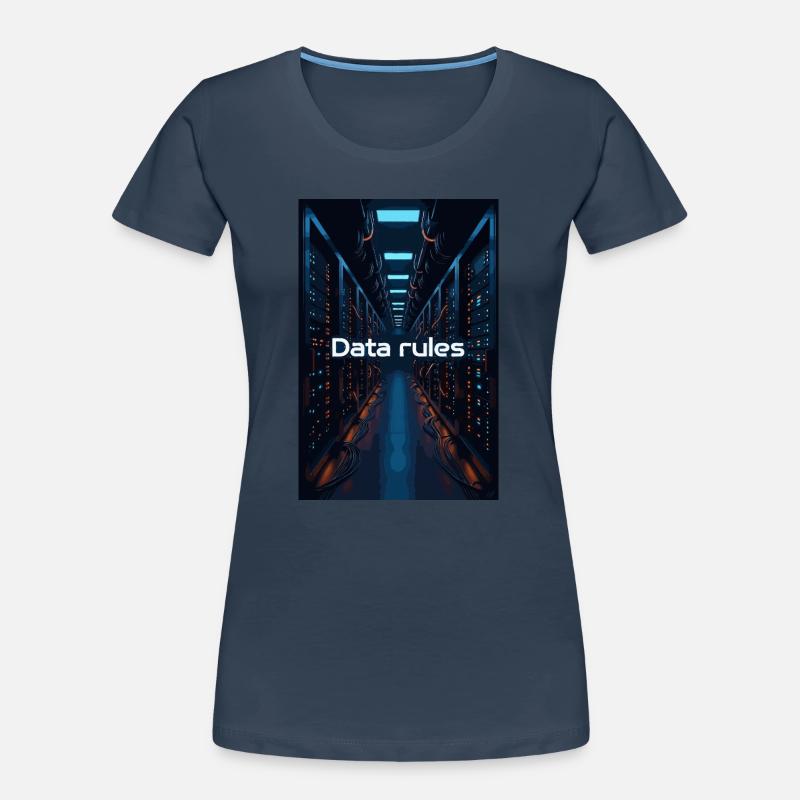 Datacenter Data Rules Women's Premium Organic T-Shirt