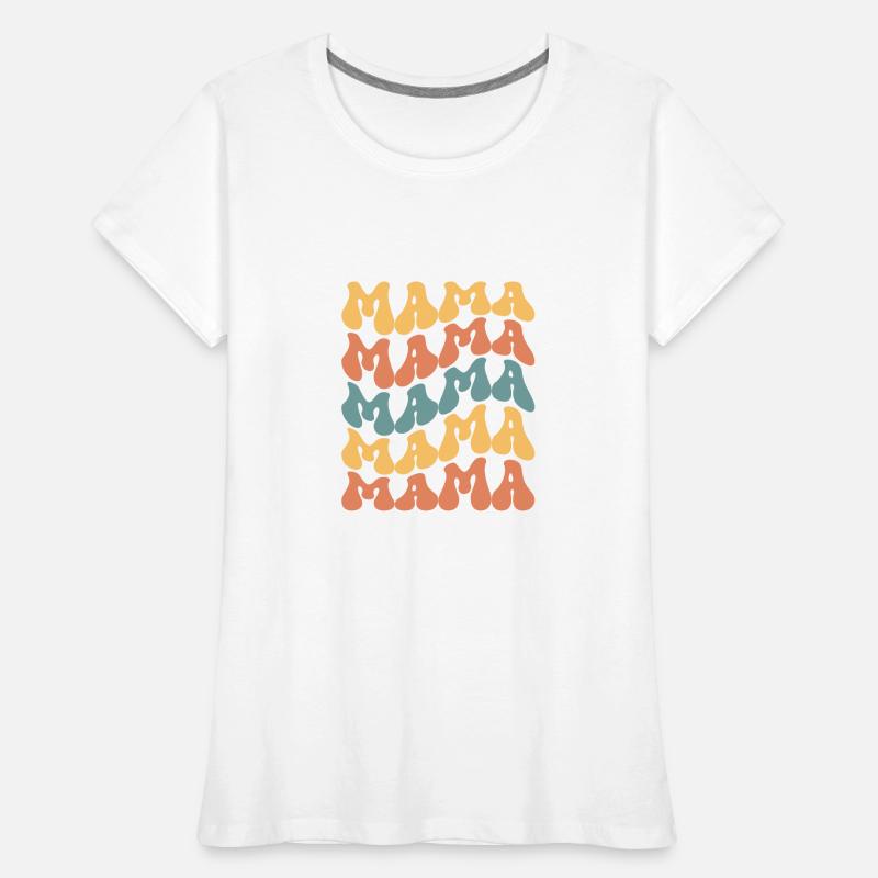 Mama-Muttertag-Mutter-Mama-Mama-süß Frauen Premium Bio T-Shirt