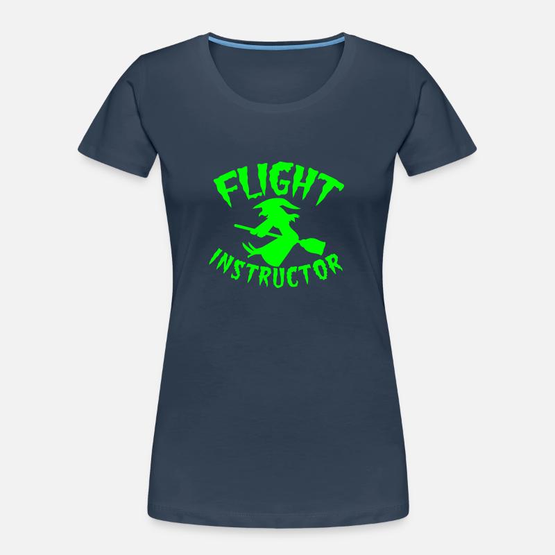 FLIGHT INSTRUCTOR witch on a broomstick Women's Premium Organic T-Shirt