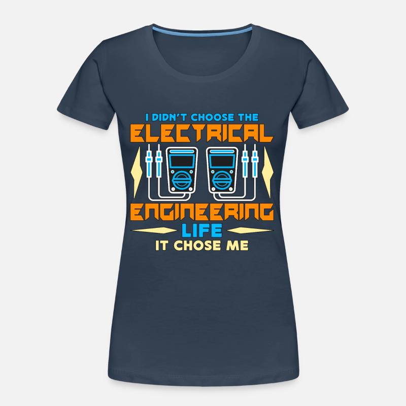 Electrical Engineering I Didn't Choose The Lineman Frauen Premium Bio T-Shirt