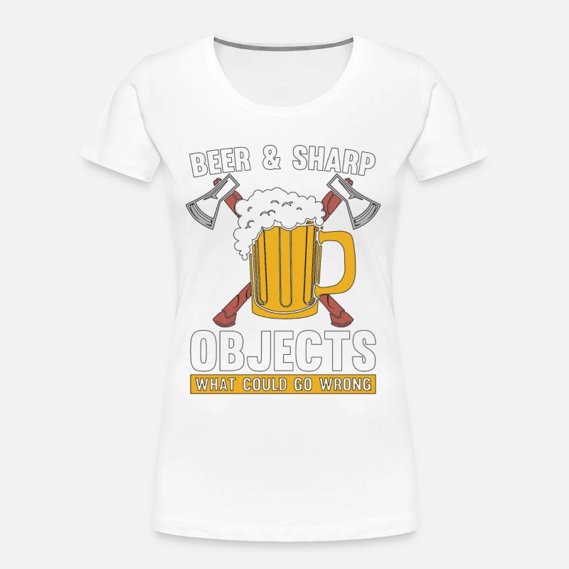 Axe Throwing Beer & Sharp Objects Hatchet Thrower - Women's Premium Organic T-Shirt - white