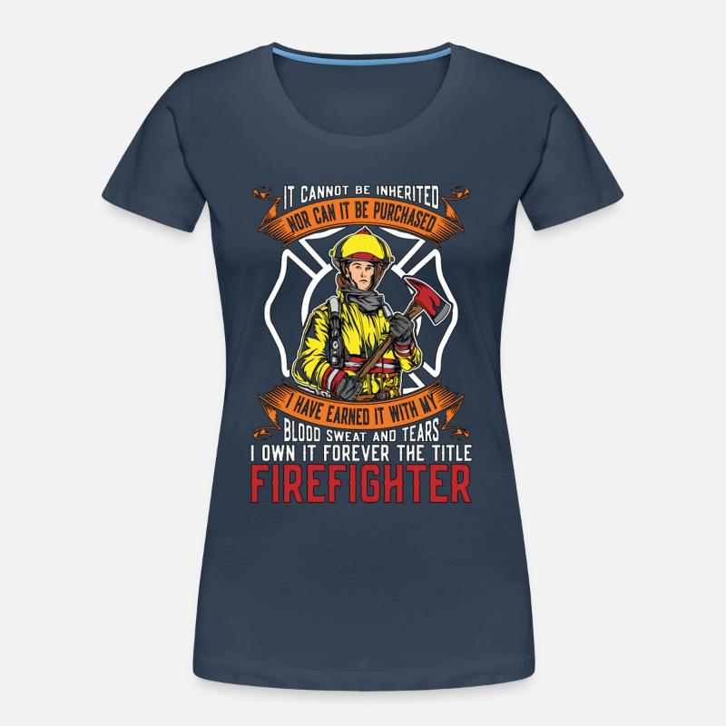 Chief Firefighter It Cannot Be Inherited Firemen Frauen Premium Bio T-Shirt