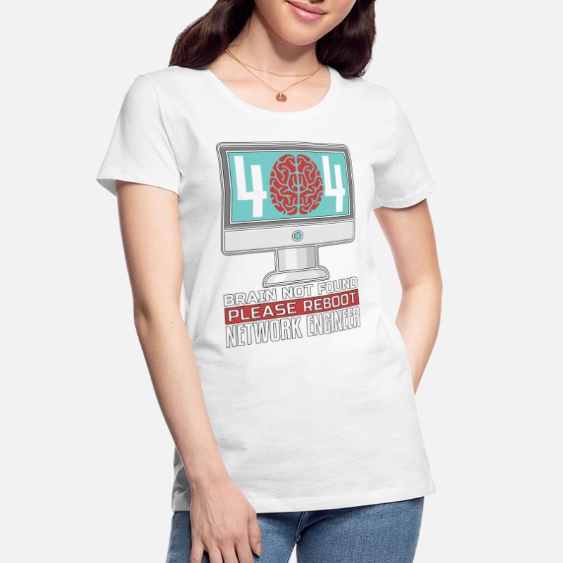 Network Engineer 404 Brain Not Found Programmer Women's Premium Organic T-Shirt