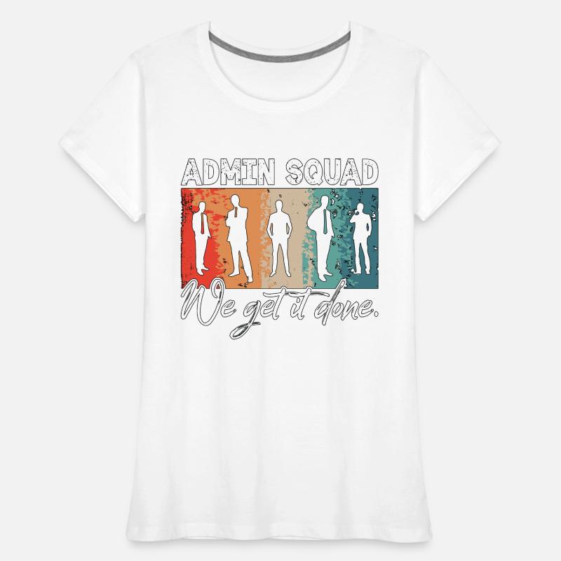 Admin Assistant Admin Squad We Get Retro Secretary Frauen Premium Bio T-Shirt