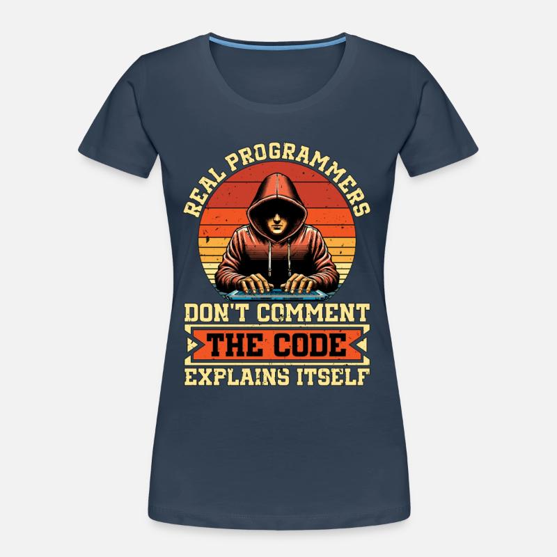 Codeur Les vrais programmeurs ne commentent pas le développeur Web T-shirt bio Premium Femme