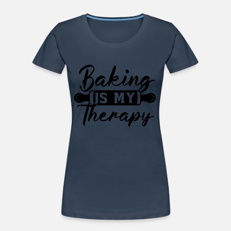 Baking Is My Therapy Baker Bakery Chef Cake Bake Women's Premium Organic T-Shirt