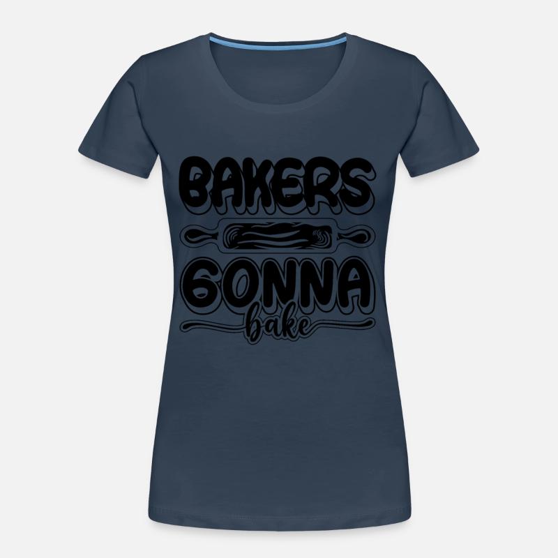 Bakers going to Bake Baking Cupcake Cake Bakery Chef Women's Premium Organic T-Shirt