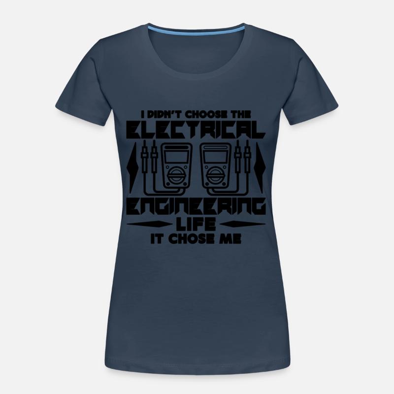 I Didn't Choose The Technician Electrical Engineer Frauen Premium Bio T-Shirt