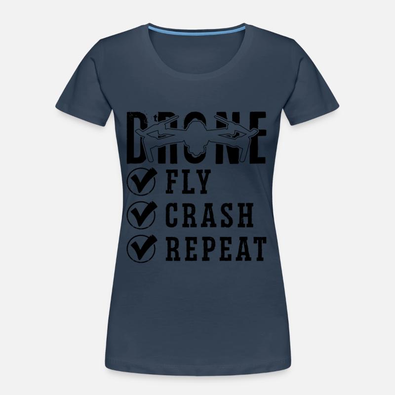 Fly Crash Repeat Fpv Race Multicopter Drone Racer Women's Premium Organic T-Shirt