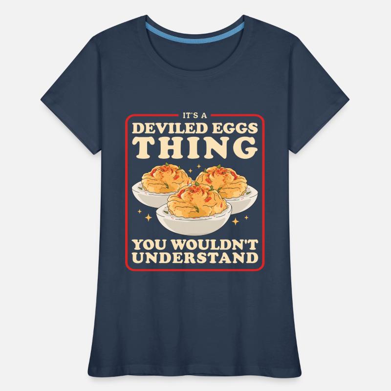 Stuffed Eggs Stuffed Deviled Eggs Gifts Women's Premium Organic T-Shirt