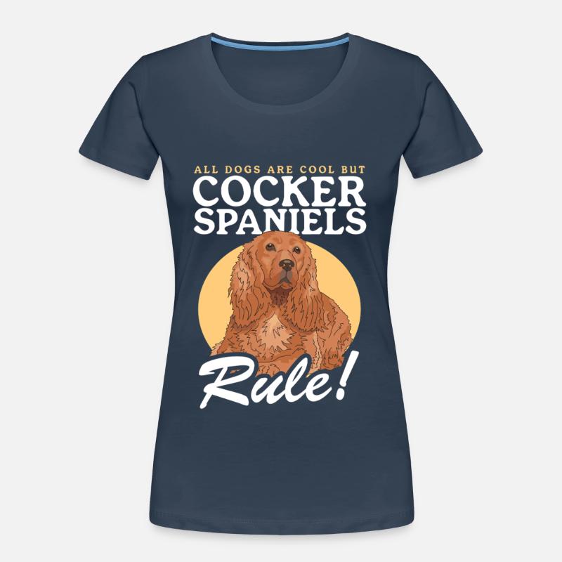 Cocker Spaniel Cocker Spaniel Gifts Women's Premium Organic T-Shirt