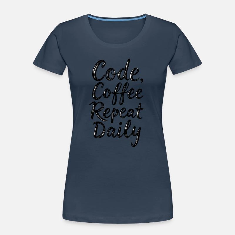 Code Schlaf Debug Wiederholungsprogramm Shirt Frauen Premium Bio T-Shirt