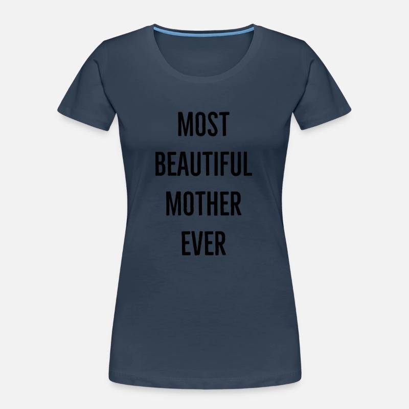 Schönste Mutter Spruch Frauen Premium Bio T-Shirt