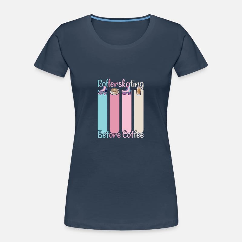 Rollerskater Party Rollerskate avant le café T-shirt bio Premium Femme