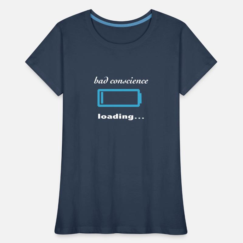 bad conscience loading... Women's Premium Organic T-Shirt
