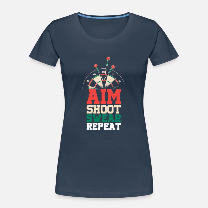 Aim Shoot Jurer Répéter Papa lanceur de fléchettes T-shirt bio Premium Femme