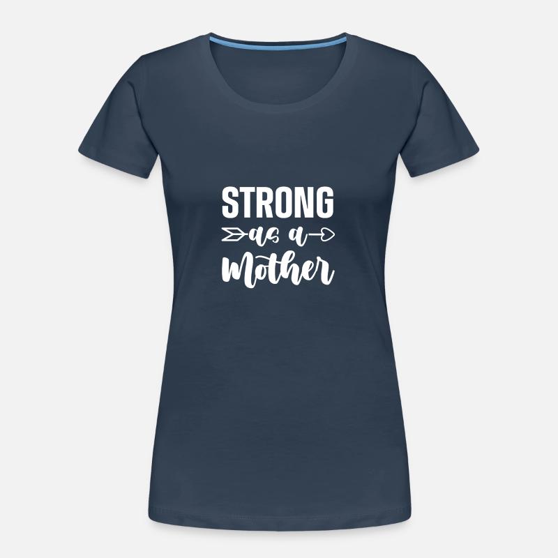 Stark wie eine Mutter 1 - Frauen Premium Bio T-Shirt