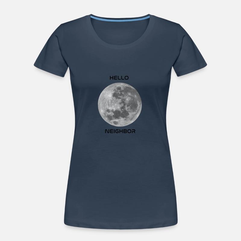 Salutations à notre objet céleste le plus proche - la lune! T-shirt bio Premium Femme