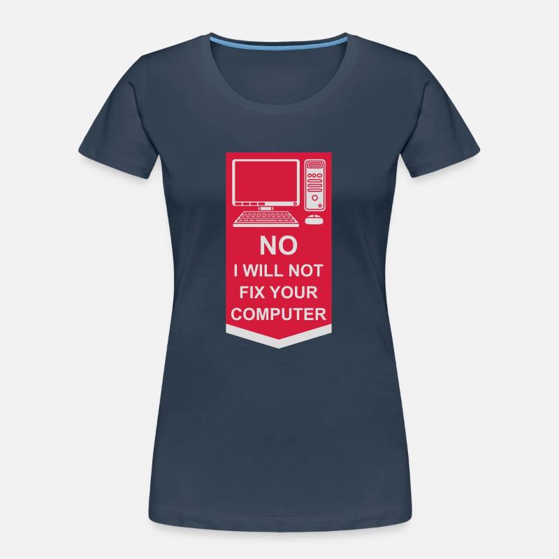 not fix your computer Frauen Premium Bio T-Shirt
