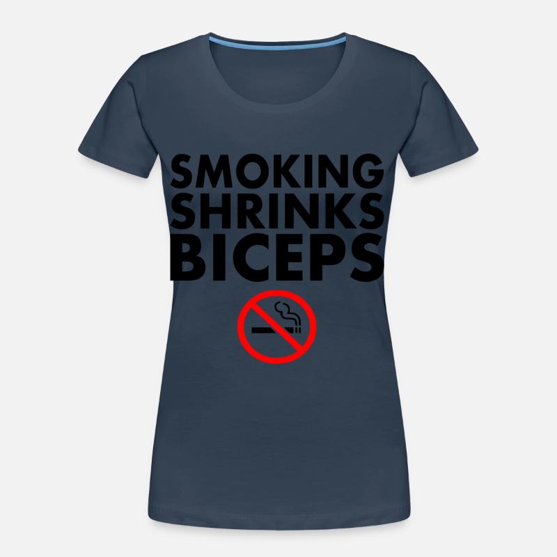 Smoking shrinks the biceps Women's Premium Organic T-Shirt