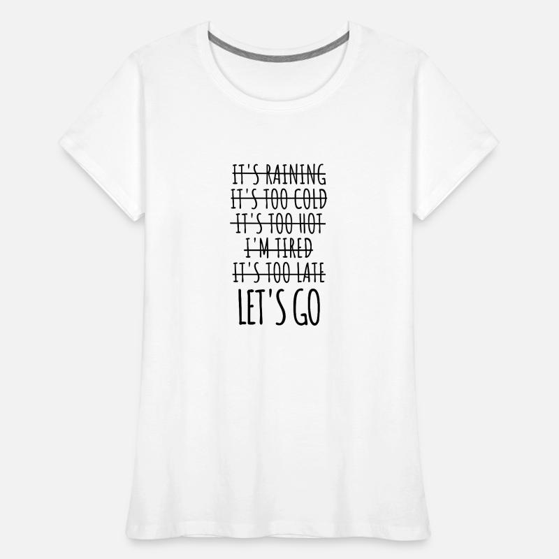 Exercice de motivation No-Excuse Workout-Buddy T-shirt bio Premium Femme