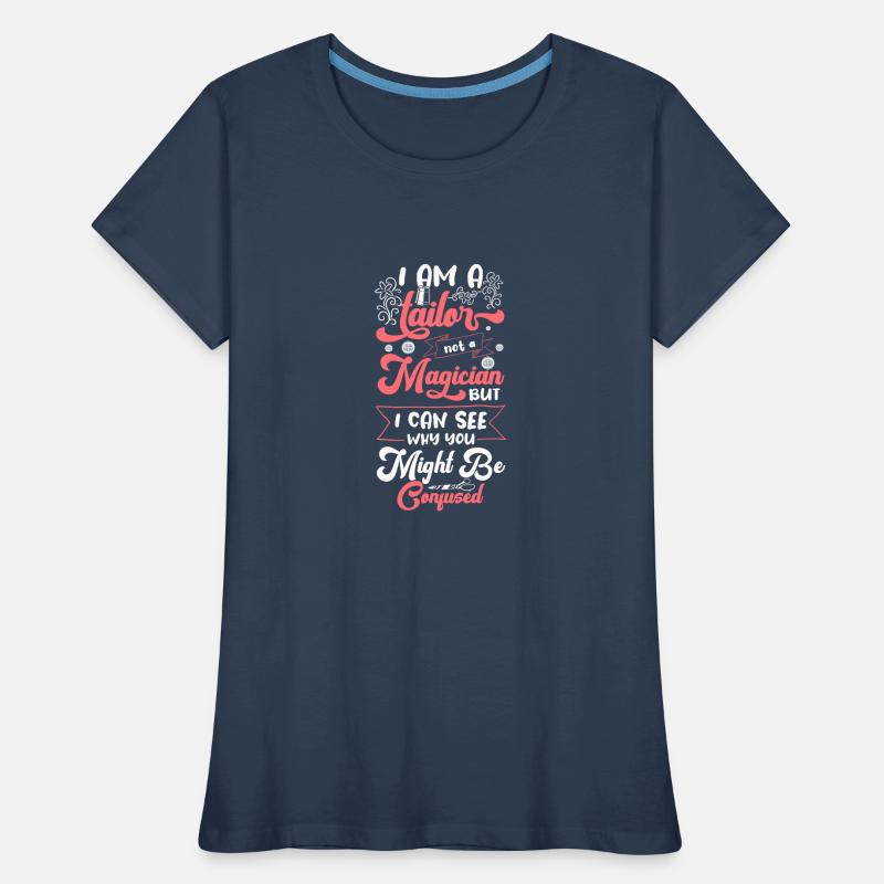 Tailor Thread Pants Bespoke Tailor Women's Premium Organic T-Shirt