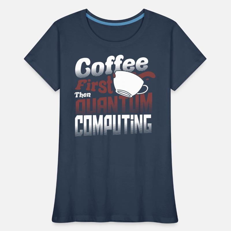 Quantencomputer Informatik Frauen Premium Bio T-Shirt