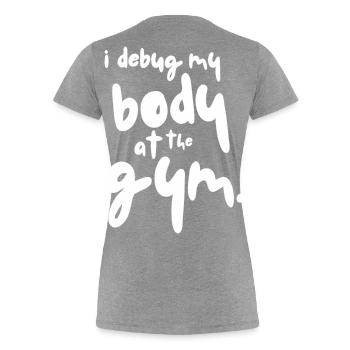 Humorous Statement Design for Fitness - Women's Premium Organic T-Shirt - heather grey - Back - Mia (176cm)