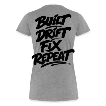 Built Drift Fix Repeat v2 - Frauen Premium Bio T-Shirt - Grau meliert - Hinten - Mia (176cm)