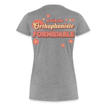 Orthophoniste Formidable - T-shirt bio Premium Femme - gris chiné - Dos - Mia (176cm)