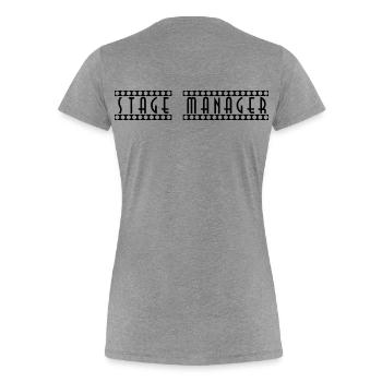 Stage_Manager - T-shirt bio Premium Femme - gris chiné - Dos - Mia (176cm)