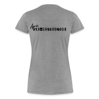 Après Ski Instructor – First Lesson Free - Frauen Premium Bio T-Shirt - Grau meliert - Hinten - Mia (176cm)