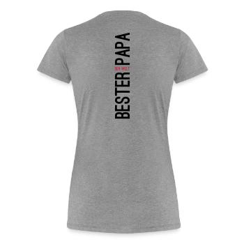 Bester Papa der Welt Geschenk - Frauen Premium Bio T-Shirt - Grau meliert - Hinten - Mia (176cm)