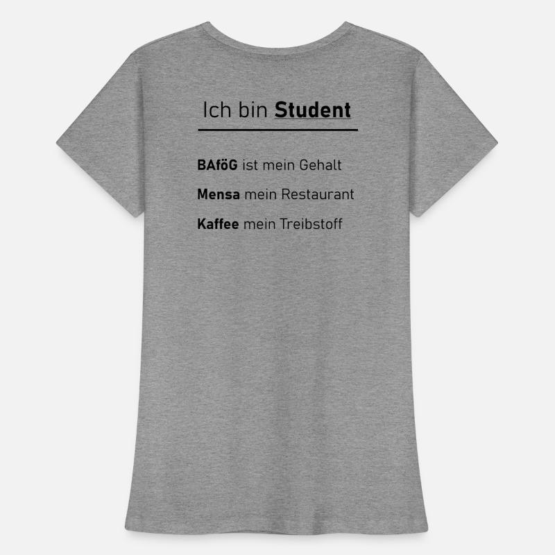 Unispruch "Ich bin Student" Geschenk, Studenten Frauen Premium Bio T-Shirt