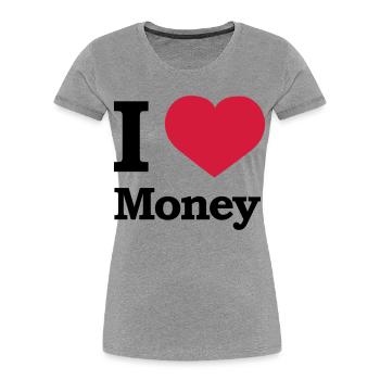 I love Money | Herz | Heart - Women's Premium Organic T-Shirt - heather grey - Front - Mia (176cm)