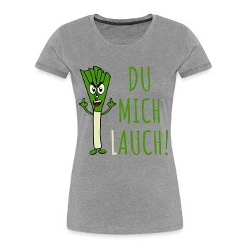 Leek with saying you leek me in green - Women's Premium Organic T-Shirt - heather grey - Front - Mia (176cm)
