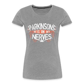 PARKINSONS BEWUSSTSEIN: Gehen Sie mir auf die Nerv - Frauen Premium Bio T-Shirt - Grau meliert - Vorne - Mia (176cm)