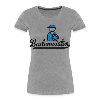Lustige Geschenke für Bademeister - Frauen Premium Bio T-Shirt - Grau meliert - Vorne - Mia (176cm)
