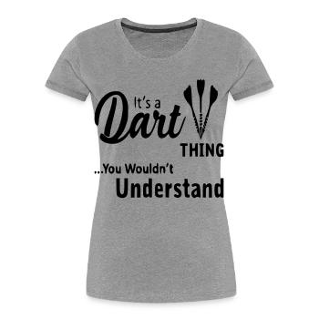 Drôle de fléchettes disant jeu de fléchettes cadeau - T-shirt bio Premium Femme - gris chiné - Devant - Mia (176cm)