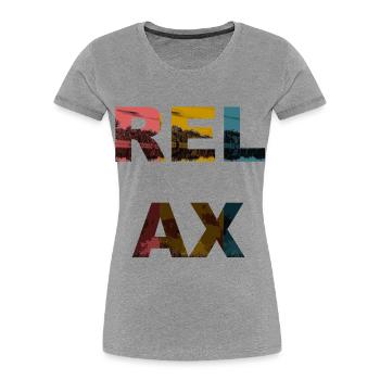 Relax / Dictons / Tendance - T-shirt bio Premium Femme - gris chiné - Devant - Mia (176cm)