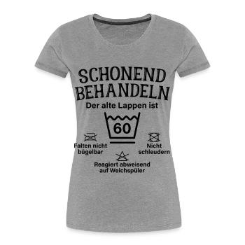 Schonend Behandeln Lappen Geschenk 60. Geburtstag - Frauen Premium Bio T-Shirt - Grau meliert - Vorne - Mia (176cm)