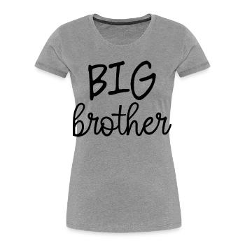 Big brother - Women's Premium Organic T-Shirt - heather grey - Front - Mia (176cm)